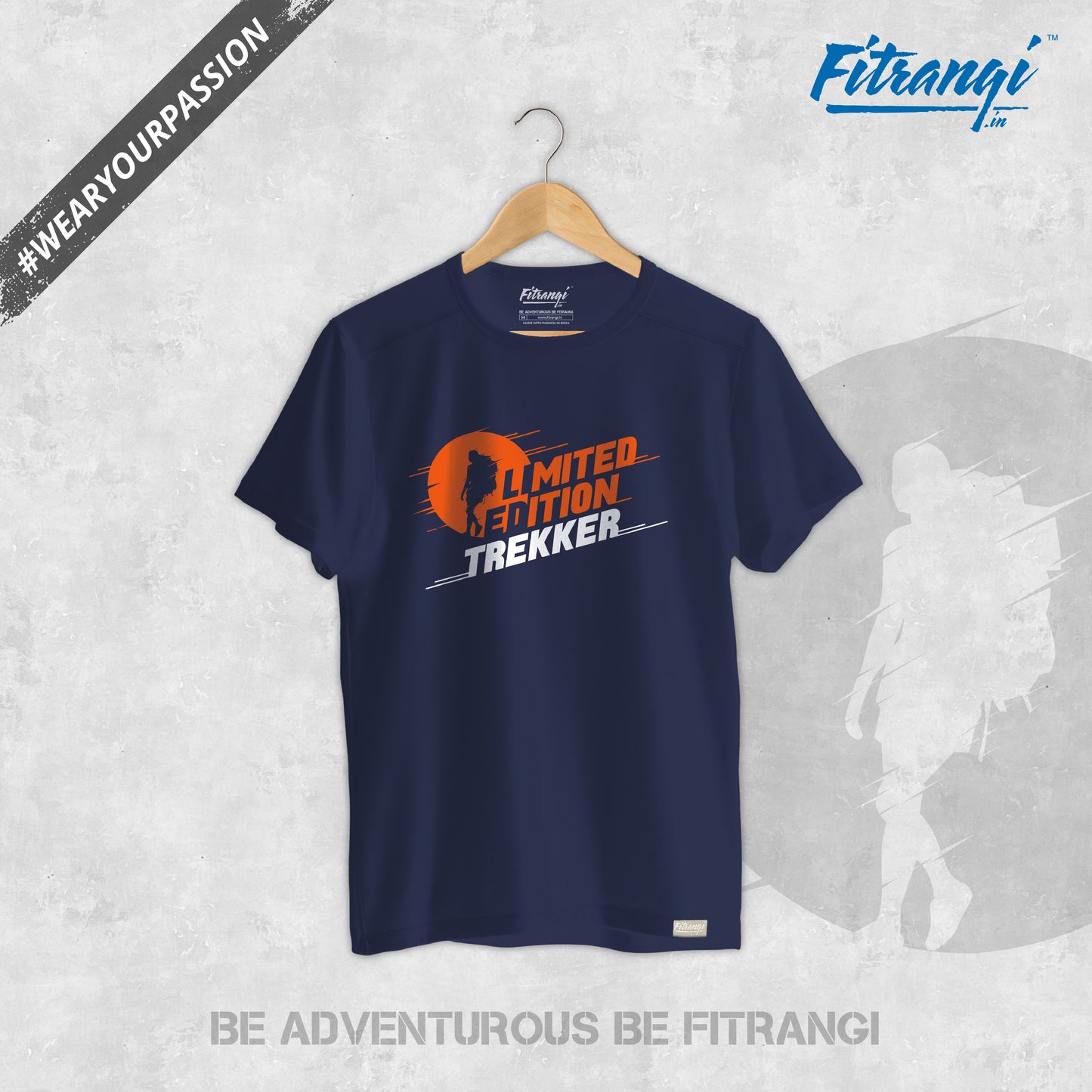 Limited edition trekker | Adventure Tshirt | Half Sleeve T-Shirt | Cotton T-Shirt | Fitrangi